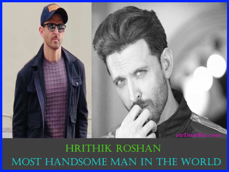 Hrithik Roshan-most handsome man in the world